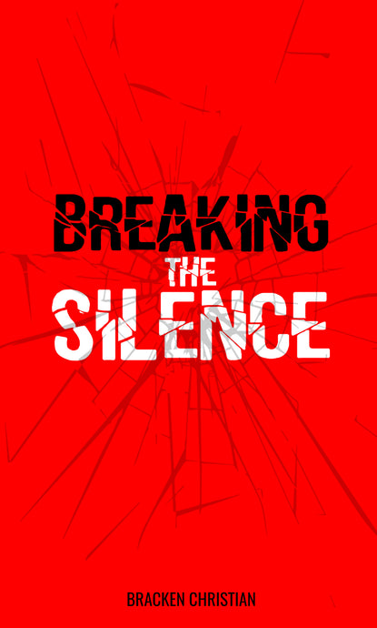 Breaking The Silence